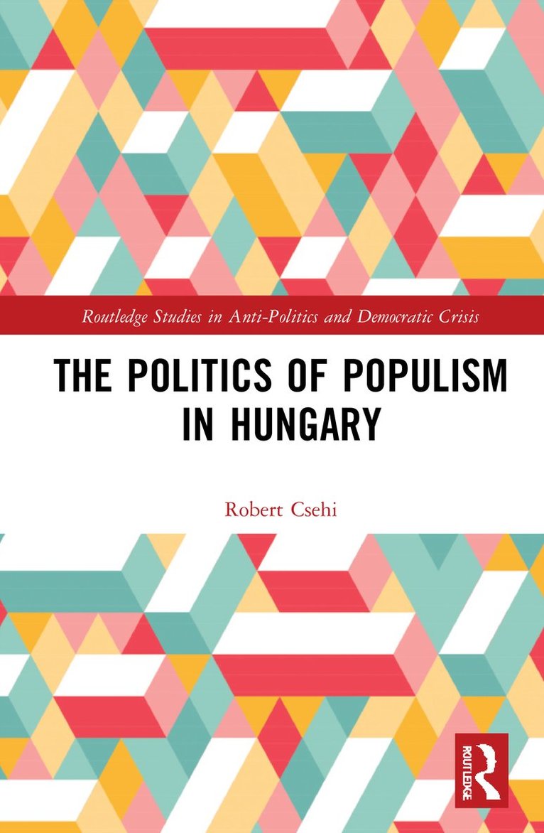 Politics of Populism in Hungary 1