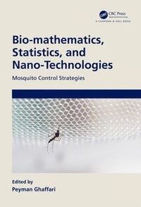 bokomslag Bio-mathematics, Statistics, and Nano-Technologies
