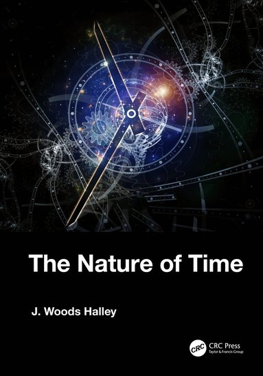 J. Woods Halley - Nature of Time, Häftad