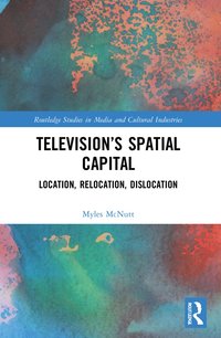 bokomslag Television's Spatial Capital