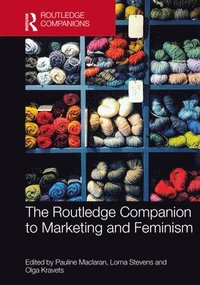 bokomslag The Routledge Companion to Marketing and Feminism