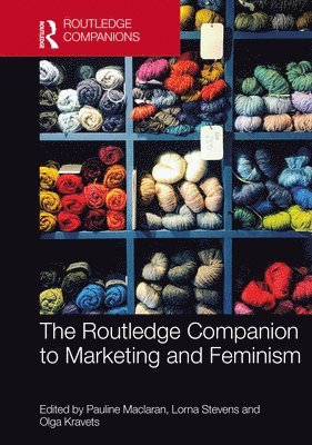 The Routledge Companion to Marketing and Feminism 1