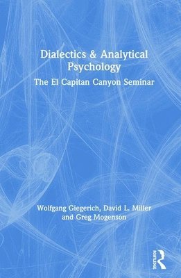 bokomslag Dialectics & Analytical Psychology