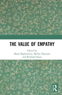 bokomslag The Value of Empathy