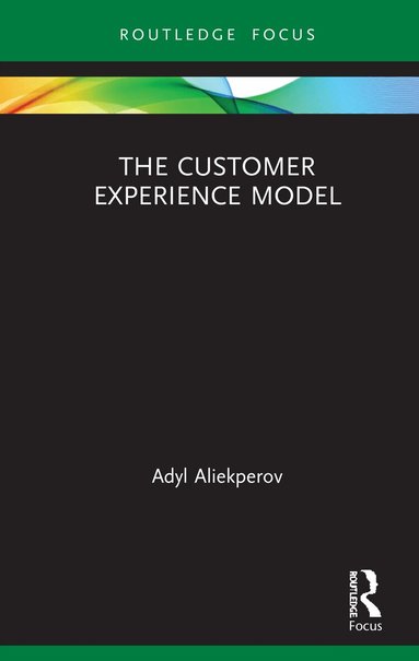 Adyl Aliekperov - Customer Experience Model, Inbunden