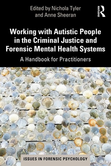 bokomslag Working with Autistic People in the Criminal Justice and Forensic Mental Health Systems