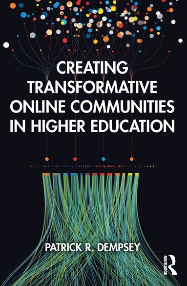 bokomslag Creating Transformative Online Communities in Higher Education