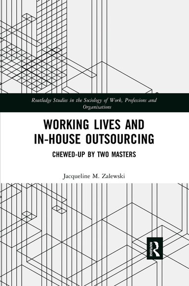 Jacqueline Zalewski - Working Lives and in-House Outsourcing, Häftad