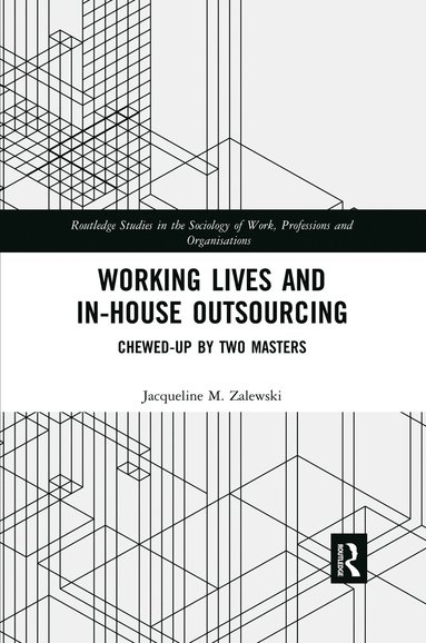 bokomslag Working Lives and in-House Outsourcing