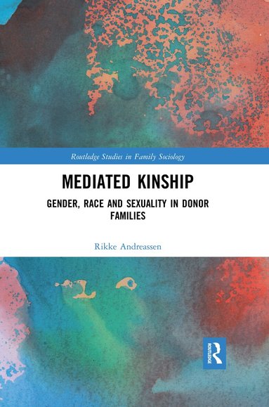 Rikke Andreassen - Mediated Kinship, Häftad