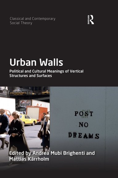 Andrea Mubi Brighenti, Mattias Kärrholm - Urban Walls, Häftad