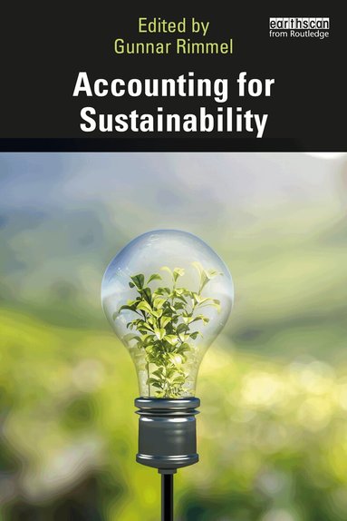 Gunnar Rimmel - Accounting for Sustainability, Häftad