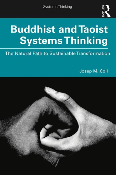 bokomslag Buddhist and Taoist Systems Thinking