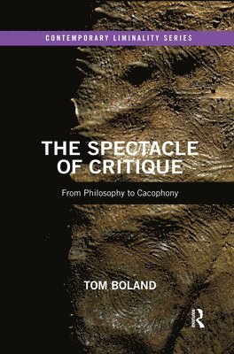 bokomslag The Spectacle of Critique