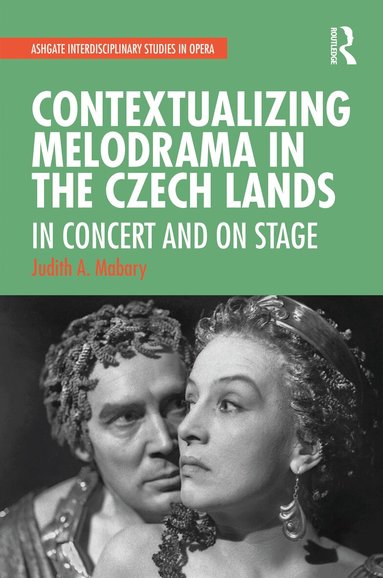Judith Mabary - Contextualizing Melodrama in the Czech Lands, Inbunden