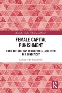 bokomslag Female Capital Punishment