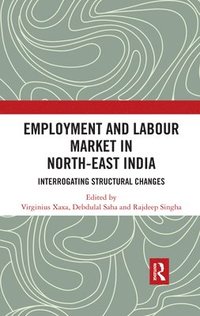 bokomslag Employment and Labour Market in North-East India