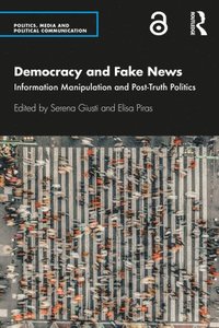 bokomslag Democracy and Fake News