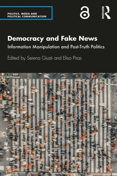 Serena Giusti, Elisa Piras - Democracy and Fake News, Häftad