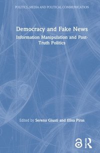bokomslag Democracy and Fake News