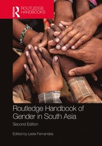 bokomslag Routledge Handbook of Gender in South Asia