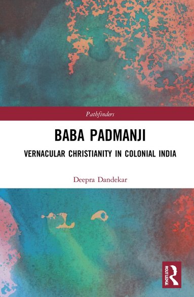 Deepra Dandekar - Baba Padmanji, Inbunden