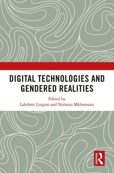 bokomslag Digital Technologies and Gendered Realities