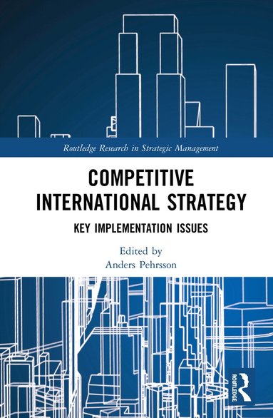 Anders Pehrsson - Competitive International Strategy, Inbunden