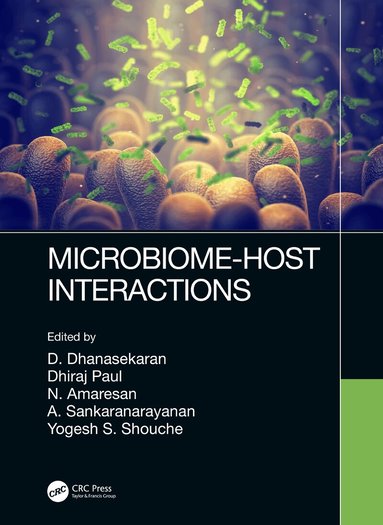 D. Dhanasekaran, Dhiraj Paul, N. Amaresan, A. Sankaranarayanan, Yogesh S. Shouche - Microbiome-Host Interactions, Inbunden