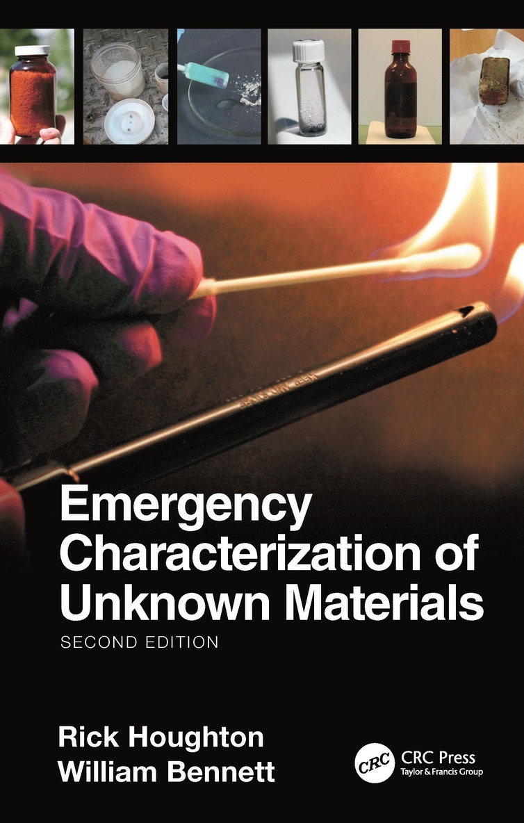 Rick Houghton, William Bennett, USA) Houghton, Rick (Hazard Consultant, Saint Johns, Michigan - Emergency Characterization of Unknown Materials, Inbunden
