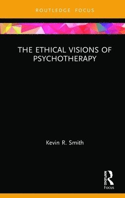The Ethical Visions of Psychotherapy 1