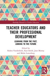 bokomslag Teacher Educators and their Professional Development