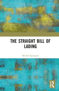 bokomslag The Straight Bill of Lading