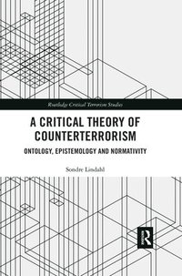 bokomslag A Critical Theory of Counterterrorism