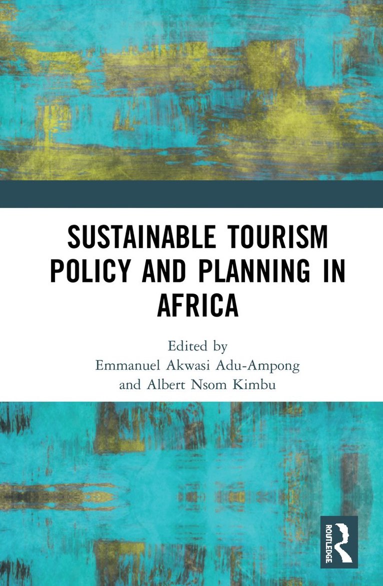 Sustainable Tourism Policy and Planning in Africa 1