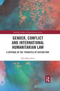 bokomslag Gender, Conflict and International Humanitarian Law
