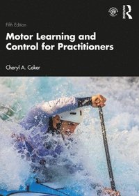 bokomslag Motor Learning and Control for Practitioners