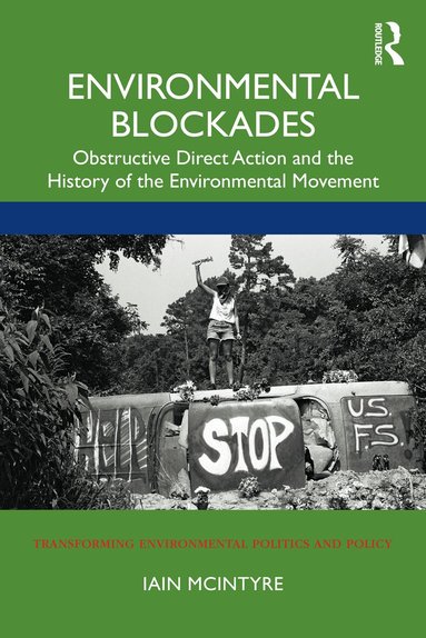 Iain McIntyre - Environmental Blockades, Häftad