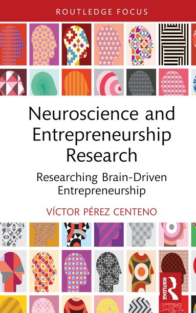 Víctor Pérez Centeno - Neuroscience and Entrepreneurship Research, Inbunden