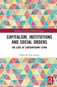 bokomslag Capitalism, Institutions and Social Orders