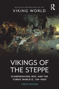 bokomslag Vikings of the Steppe