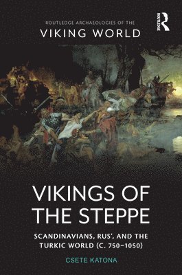 bokomslag Vikings of the Steppe