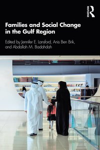 bokomslag Families and Social Change in the Gulf Region