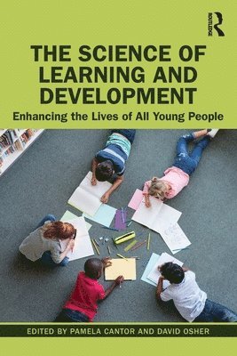 The Science of Learning and Development 1