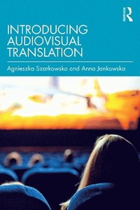 bokomslag Introducing Audiovisual Translation