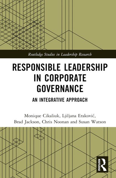 Monique Cikaliuk, Ljiljana Erakovic, Brad Jackson, Chris Noonan, Susan Watson - Responsible Leadership in Corporate Governance, Inbunden