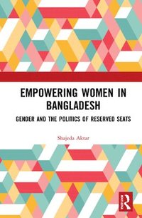 bokomslag Empowering Women in Bangladesh