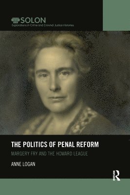 bokomslag The Politics of Penal Reform