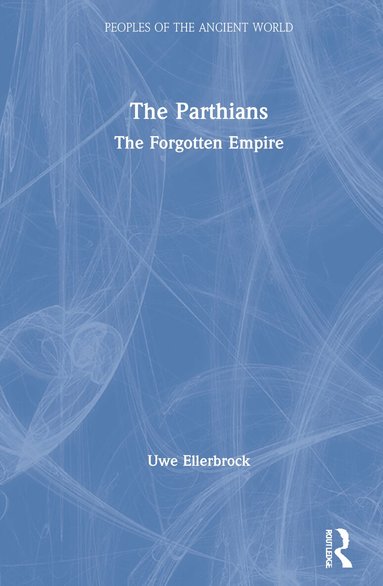 Uwe Ellerbrock - Parthians, Inbunden