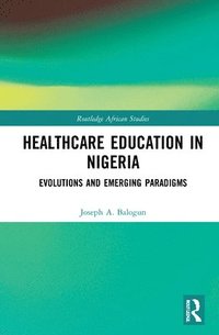 bokomslag Healthcare Education in Nigeria